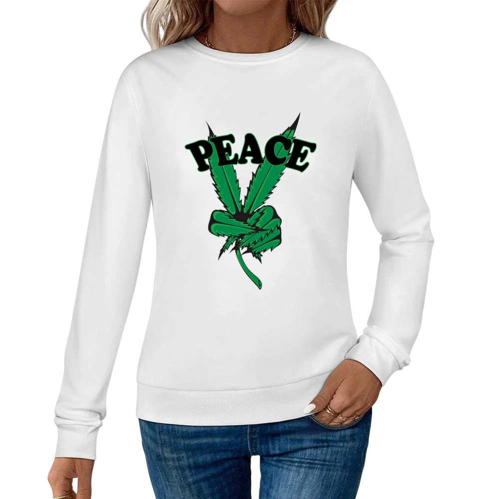 Peace Cannabis Leaf Fun Graphic Tee Shirt Women Pullover Sweatshirt
