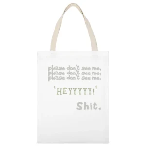 Please don't see mee hey dear diary funny White Canvas Tote Shopping Bag