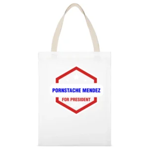 Pornstache Mendez For President 2016 Orange is the New Black TV Show T White Canvas Tote Shopping Bag