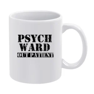 Psych Ward Out Patient Halloween Tshirt (all Colors And Styles Availab White Mug