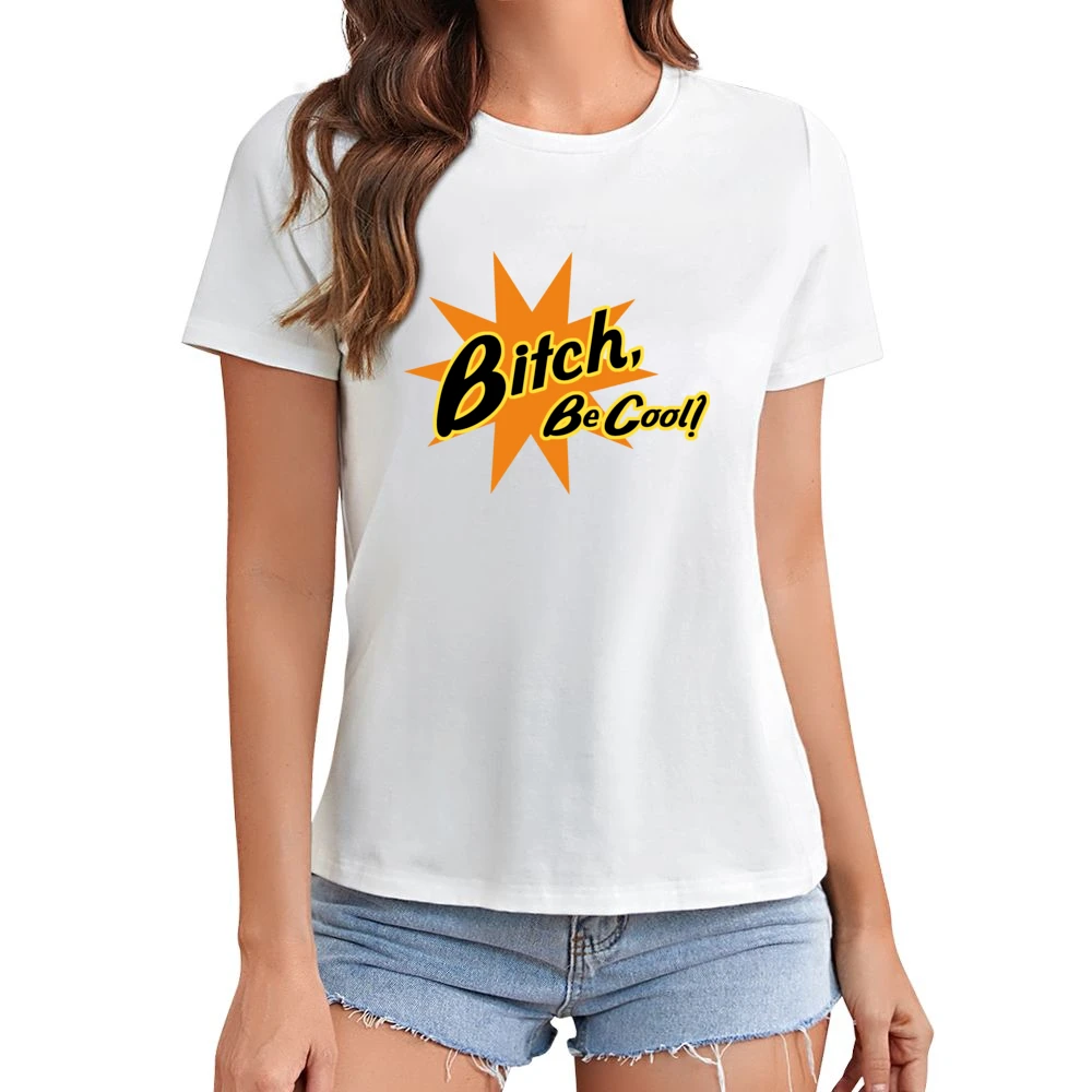 Pulp Fiction Be Cool Quote Asian Size Women Ladies T-shirt