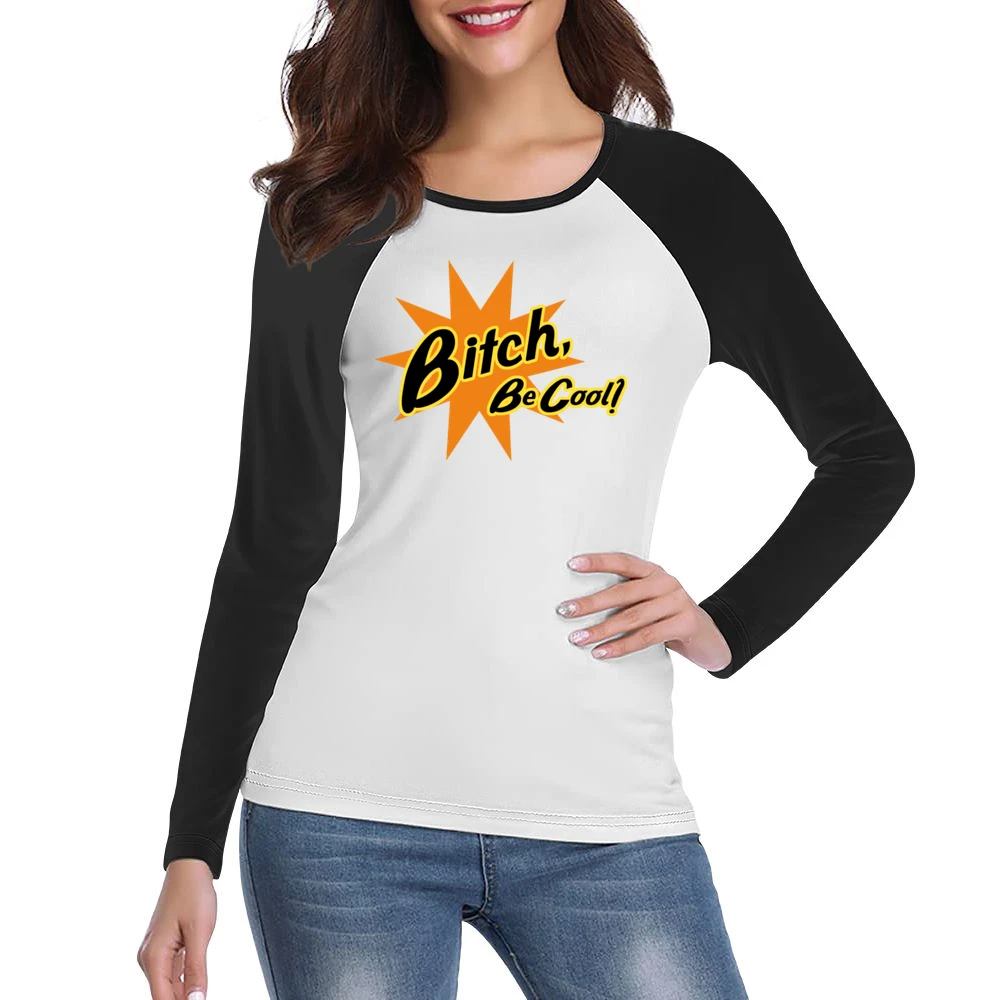 Pulp Fiction Be Cool Quote Women Ladies Long Sleeve T-Shirt