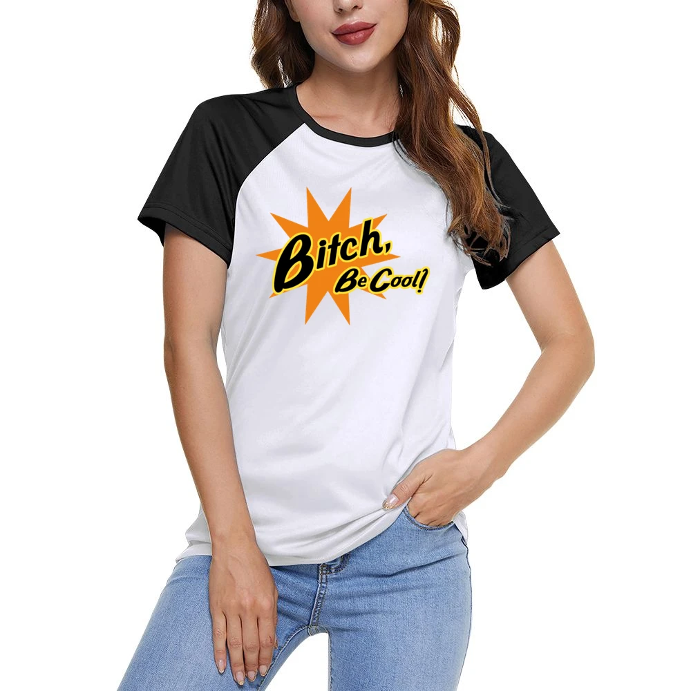 Pulp Fiction Be Cool Quote Women Ladies Short Sleeve T-Shirt