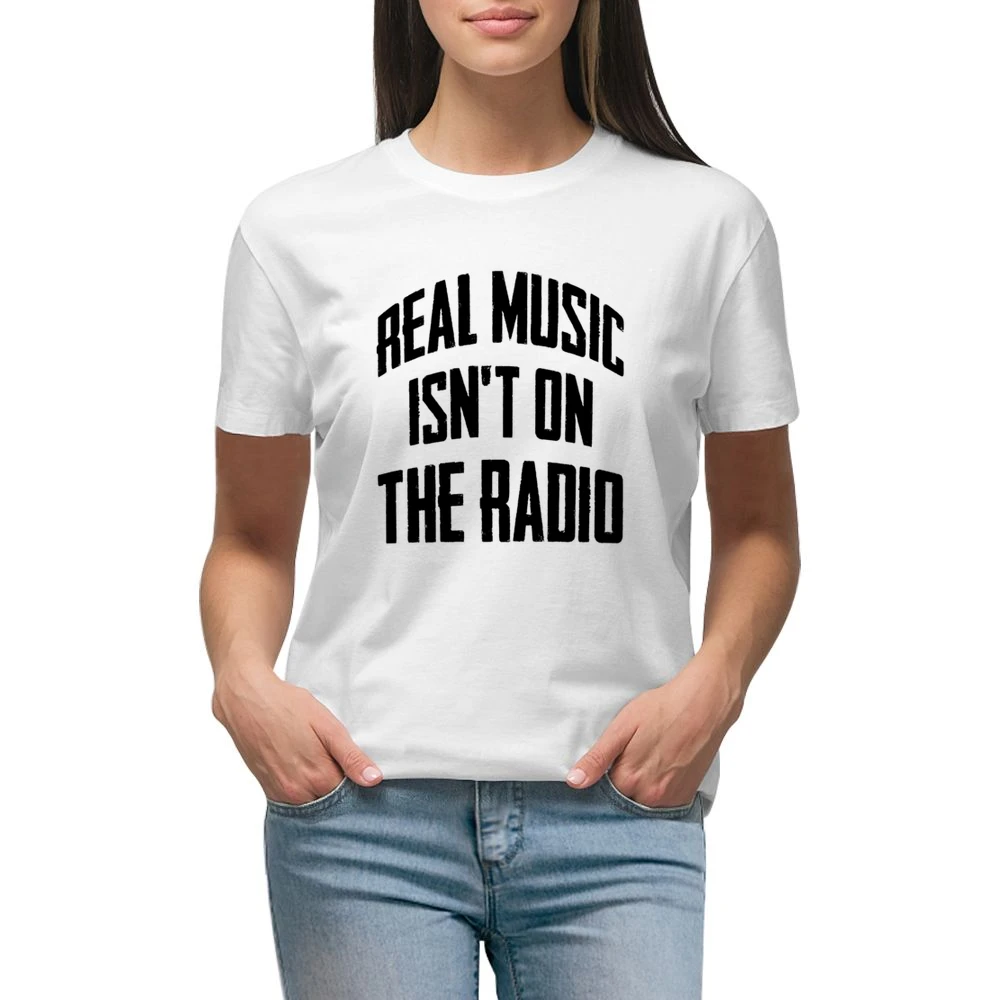 Real Music Is Not On The Radio Fun Grunge Graphic Premium Women Ladies T-shirt
