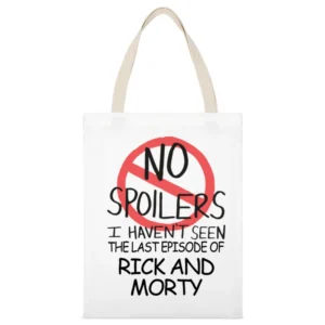 Rick And Morty No Spoilers Last Episode Tv Funny White Canvas Tote Shopping Bag