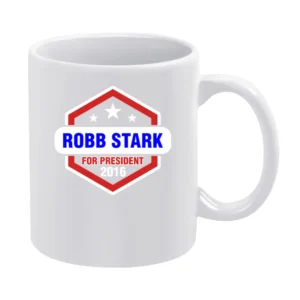 Robb Stark For President 2016 Game of Thrones TV Show White Mug