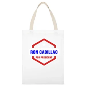Ron Cadillac For President 2016 Archer TV Show White Canvas Tote Shopping Bag