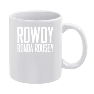 Rowdy Ronda Rousey Woman Ultimate Fighter Vs Zingano 184 Champion T Sh White Mug