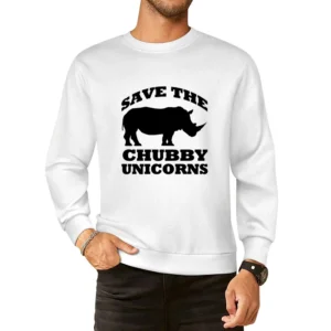 Save The Chubby Unicorns Funny Rhinoceros Graphic Tee Shirt European Size Pullover Sweater