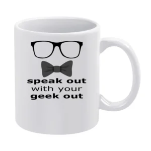 Speek out with your geek out - geeky glass with buttelfy tie - nerd T White Mug