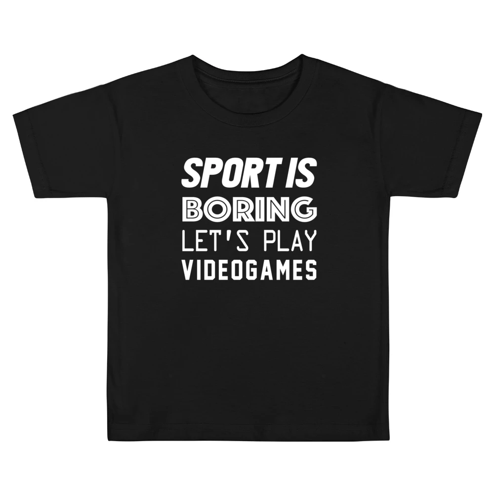 Sport Is Boring Lets Play Video Games Funny Geek Graphic Kids Boys Girls T-Shirt