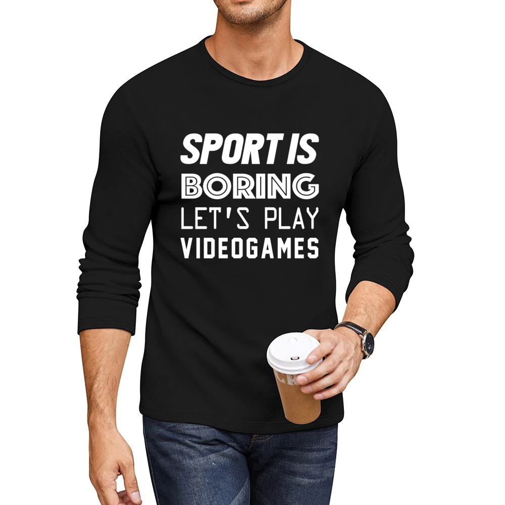 Sport Is Boring Lets Play Video Games Funny Geek Graphic Men CrewNeck Long Sleeve T-Shirt