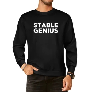 Stable Genius Funny Donald Trump President Quote White Text European Size Pullover Sweater