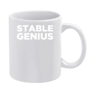 Stable Genius Funny Donald Trump President Quote White Text White Mug