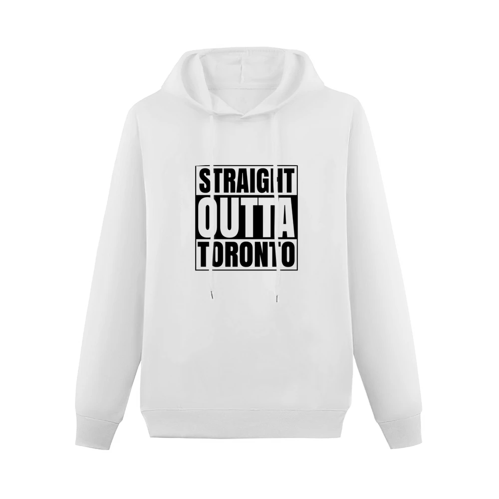 Straight Out Of Toronto Tshirt Men Hoodie Without Pocket
