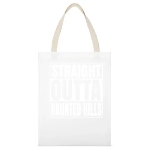 Straight Outta Haunted Hills Fortnite Battle Royale Funny Video Game T White Canvas Tote Shopping Bag