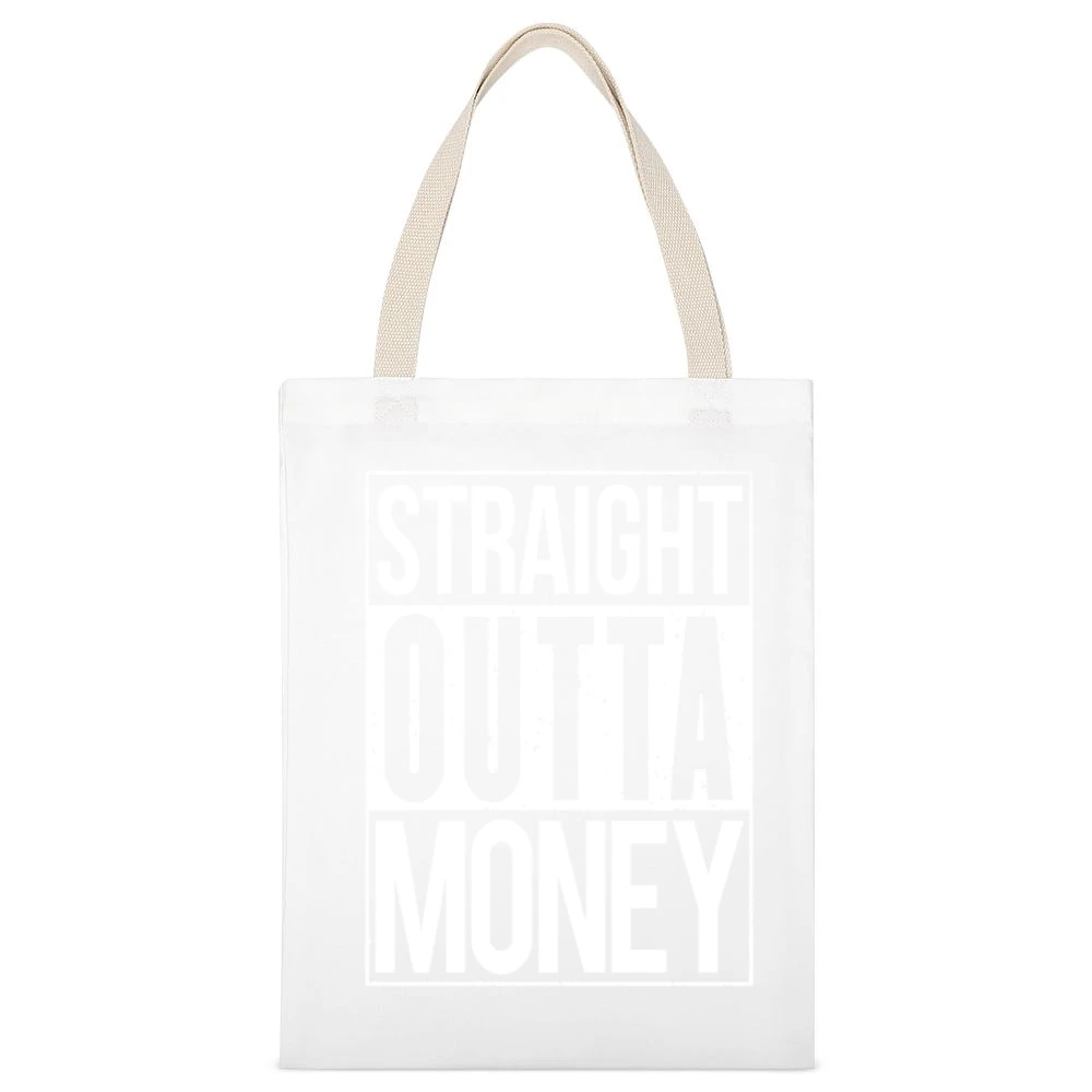 Straight Outta Money Funny Compton Parody White Canvas Tote Shopping Bag