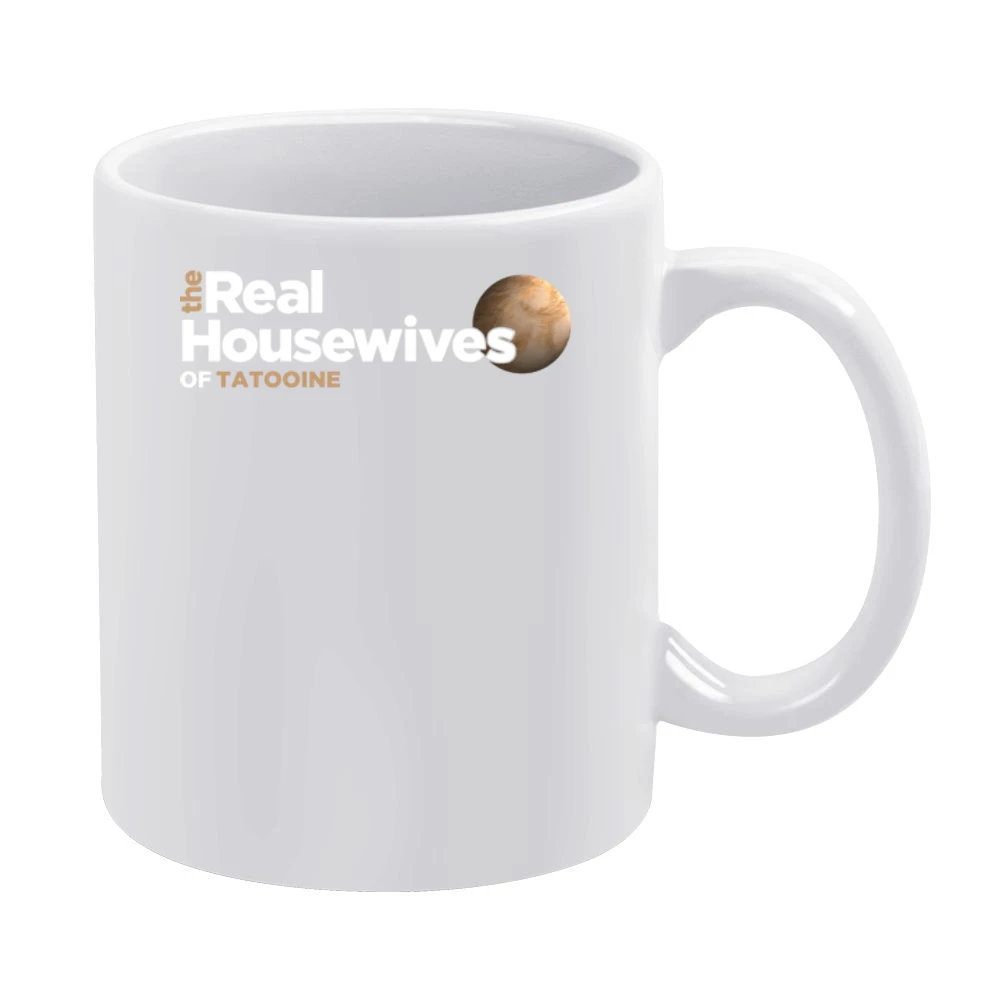 Tatooine Real Housewives Star Wars Parody Black White Mug
