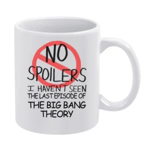 The Big Bang Theory No Spoilers Last Episode Tv Funny White Mug