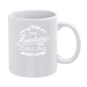 The Mountains Are Calling And I Must Go Fun Distressed Adventure T Shi White Mug