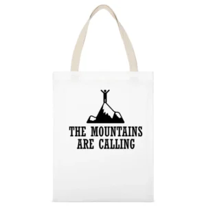 The Mountains Are Calling Fun Adventure Wanderlust Graphic White Canvas Tote Shopping Bag