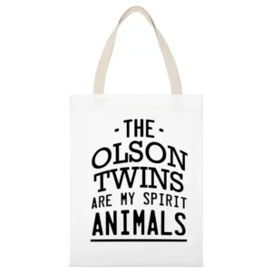 The Olson Twins Are My Spirit Animals Fun Popular Mary Kate And Ashley White Canvas Tote Shopping Bag