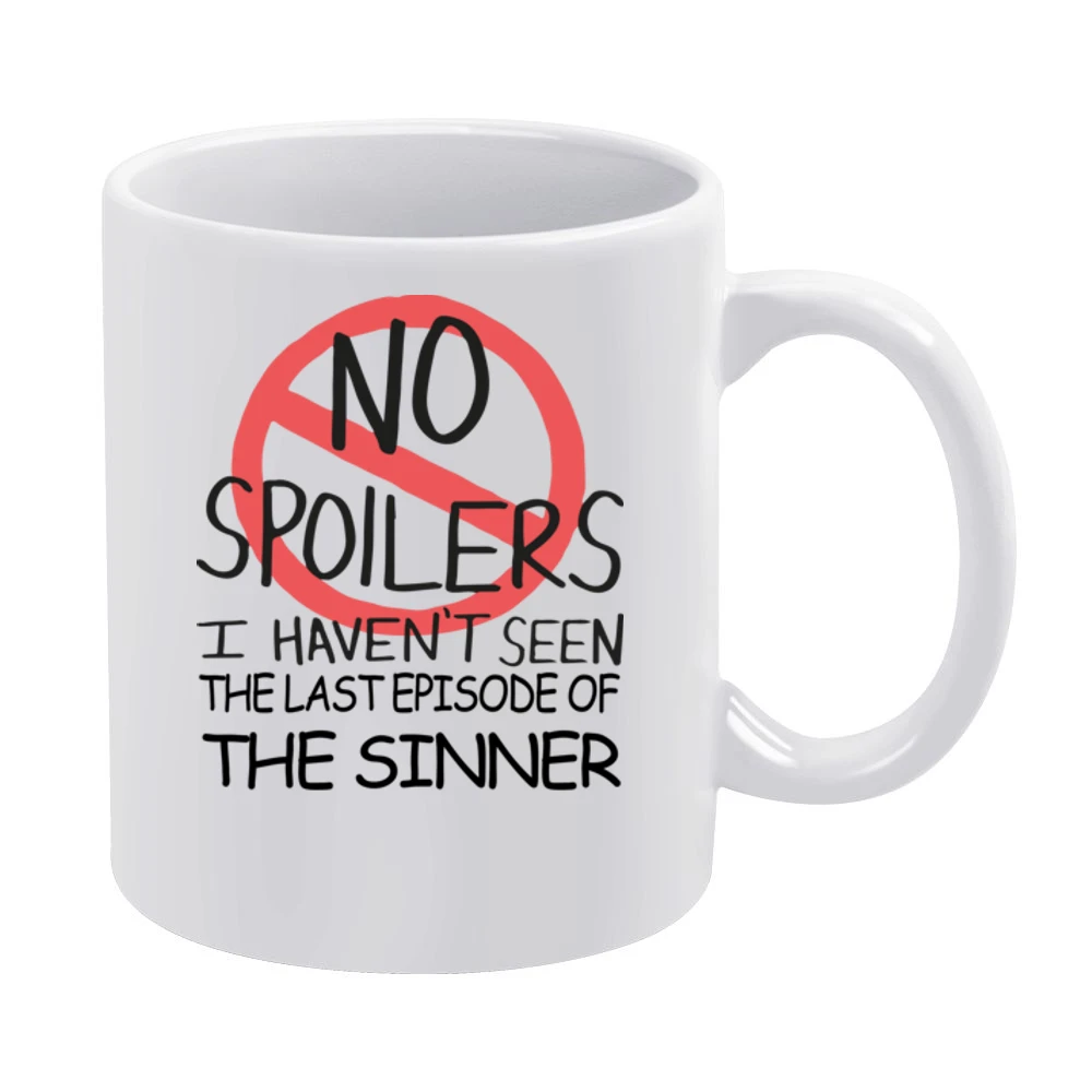 The Sinner No Spoilers Last Episode Tv Funny White Mug