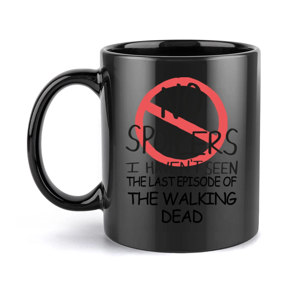 The Walking Dead No Spoilers Last Episode Tv Funny Black Mug