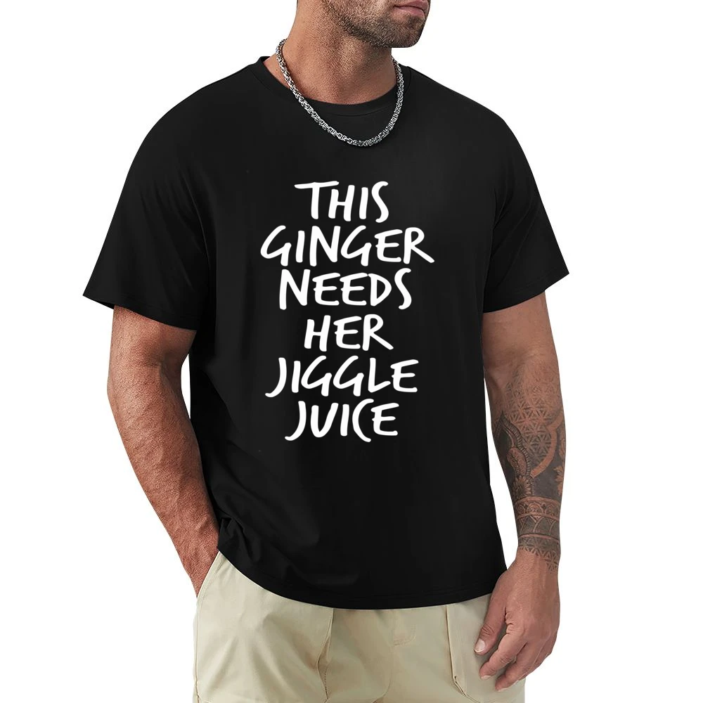 This Ginger Needs Her Jiggle Juice Pitch Perfect Quote Funny Premium Men T-shirt