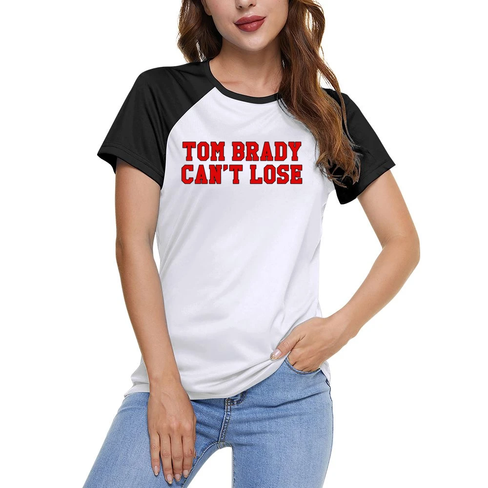 Tom Brady Can't Lose Tampa Bay Football Women Ladies Short Sleeve T-Shirt
