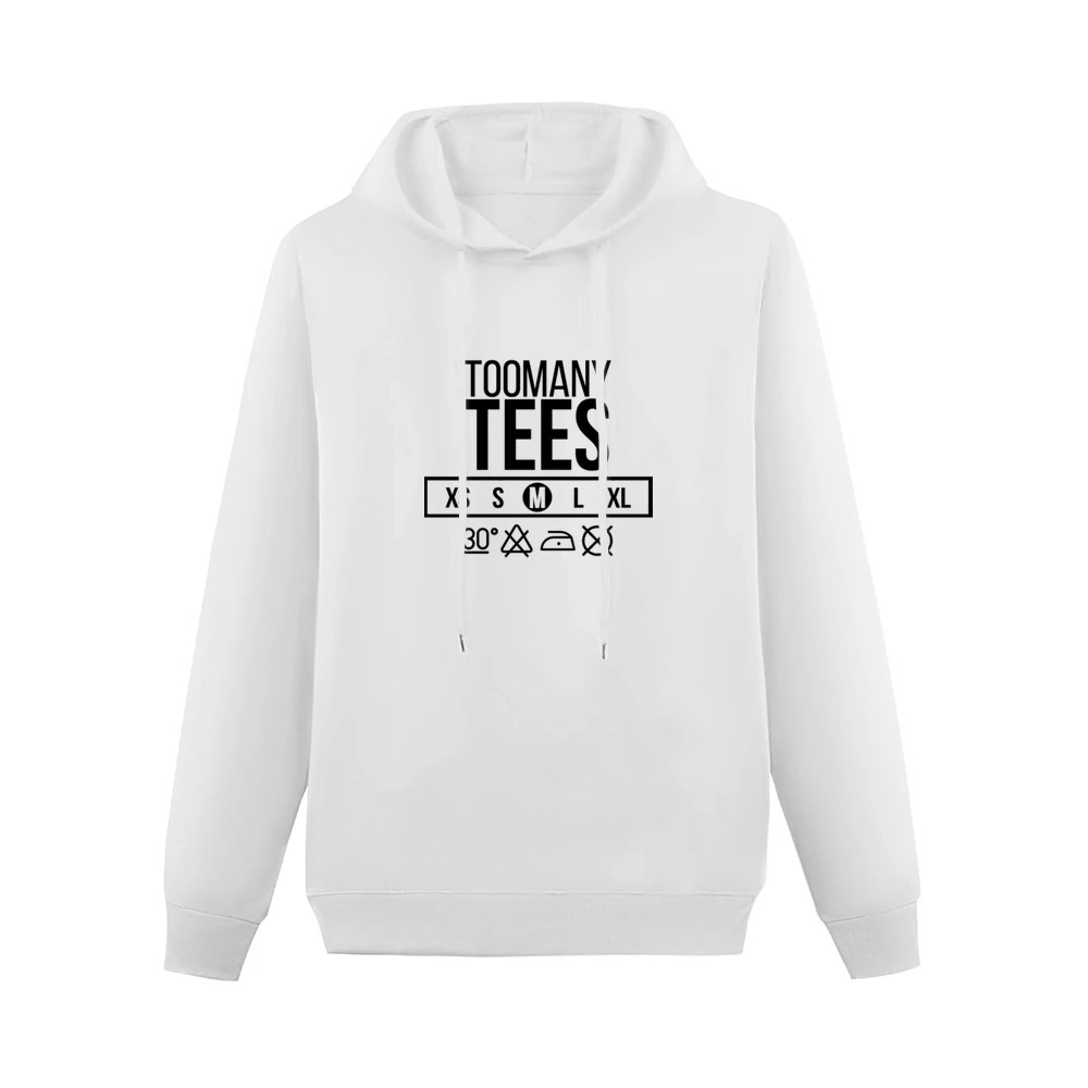 Too Many Tees Neck Label Men Hoodie Without Pocket