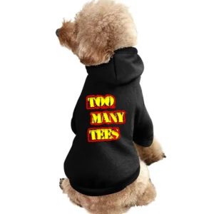 Too Many Tees Official Website Store Pet Apparel Clothes