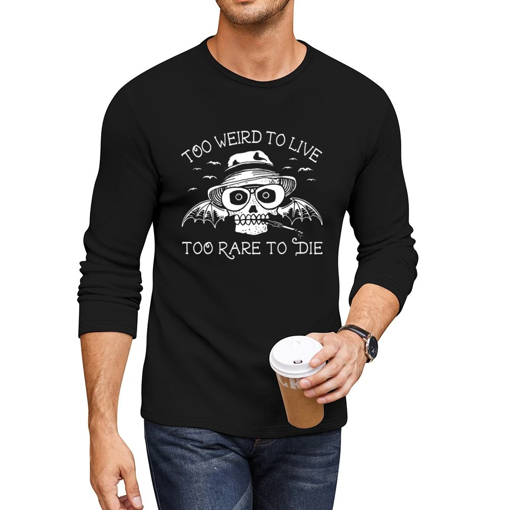 Too Weird To Live Too Rare To Die Fun Hunter Thompson Fear And Loathin Men CrewNeck Long Sleeve T-Shirt