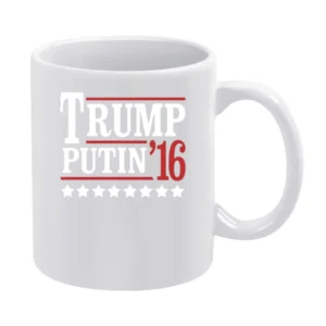 Trump Putin 2016 Ted Lieu Anti Donald Presidential Campaign Graphic Po White Mug