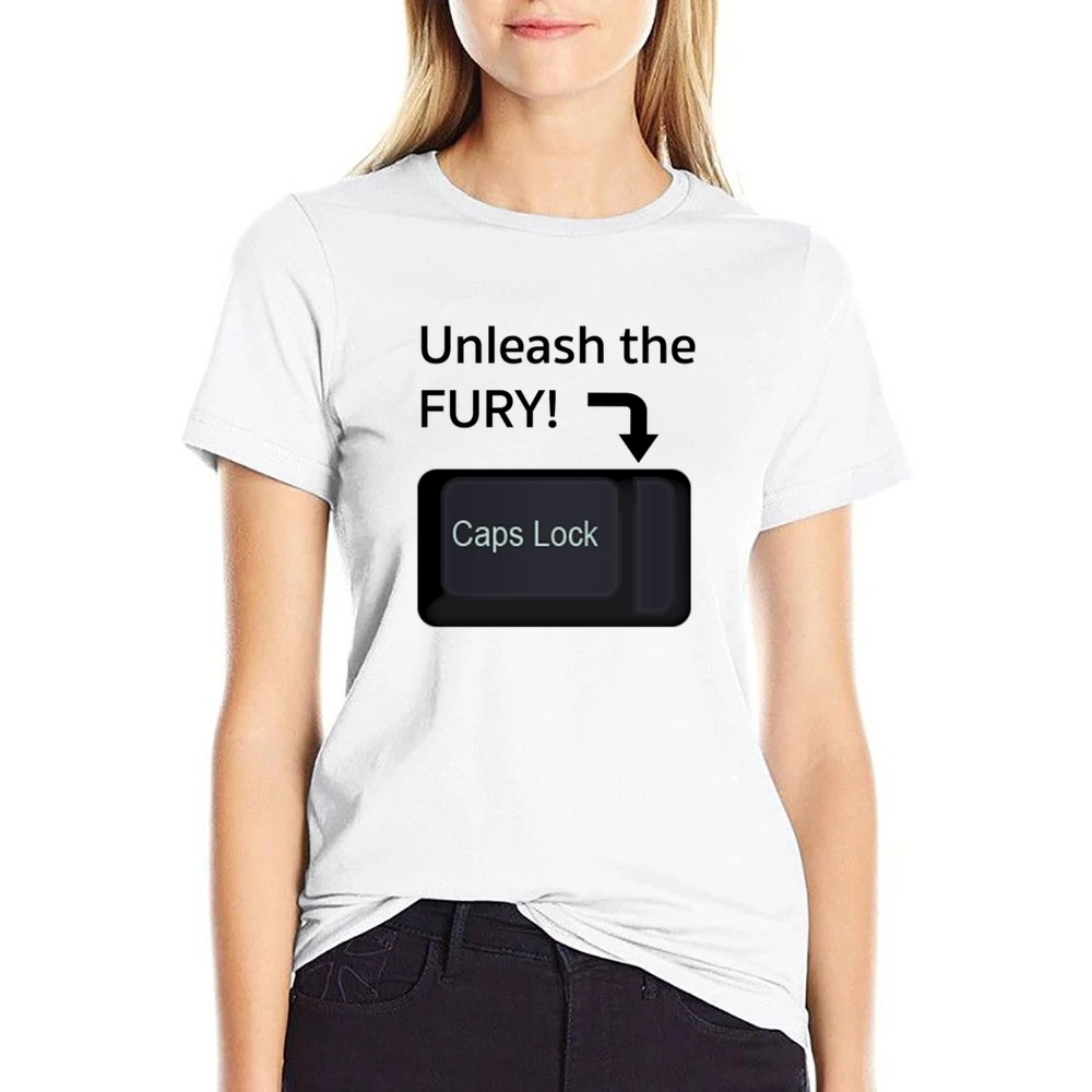 Unleash The Fury Funny Caps Lock Internet Geek Nerd Trolling US Size Women Ladies T-shirt