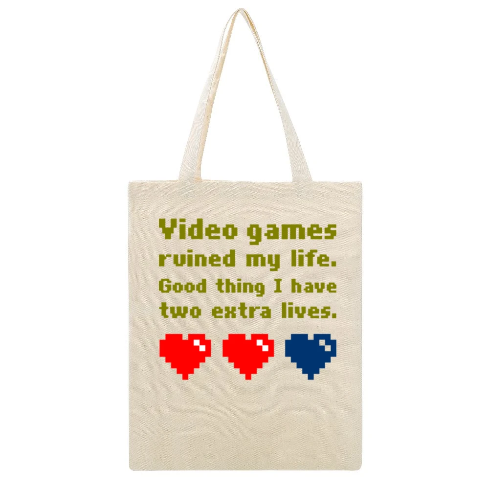 Video games ruined my life Good thing i have two extra lives Loser shi Beige Canvas Tote Shopping Bag