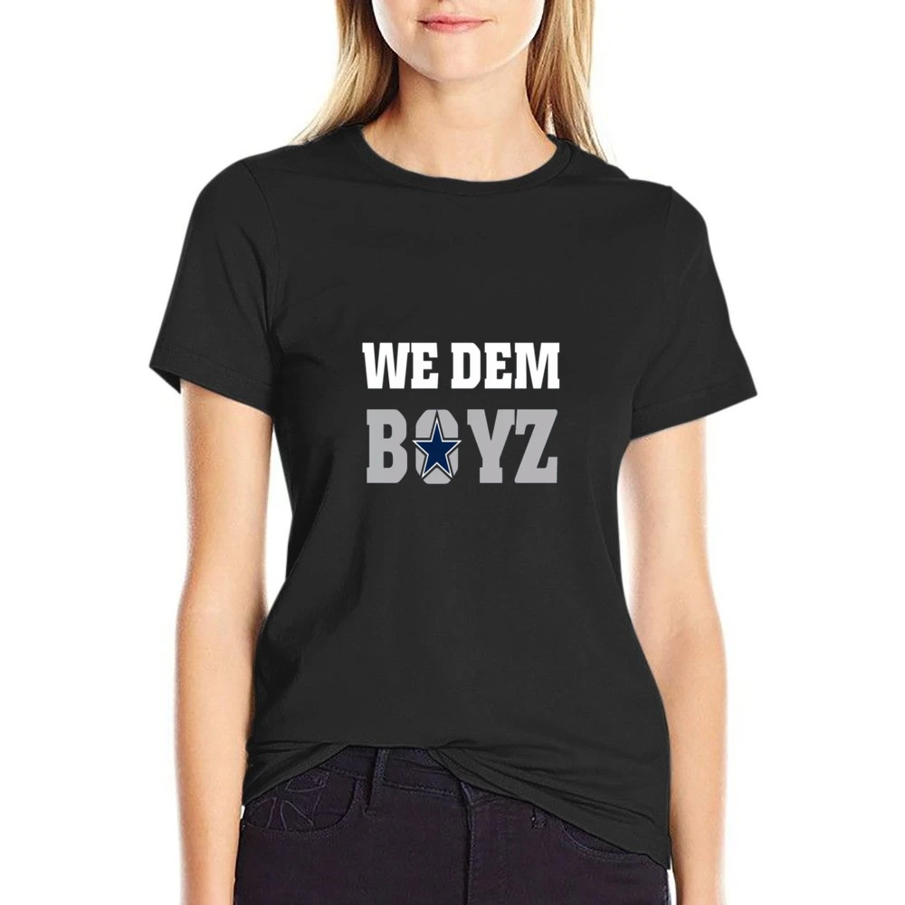 We Dem Boyz Cowboys Tshirt US Size Women Ladies T-shirt