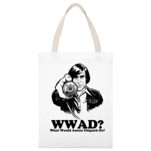 What Would Anton Chigurh Do White Canvas Tote Shopping Bag