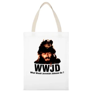 What Would Jeremiah Johnson Do White Canvas Tote Shopping Bag
