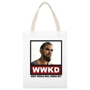 What Would Khal Drogo Do WWKD Game of Thrones White Canvas Tote Shopping Bag