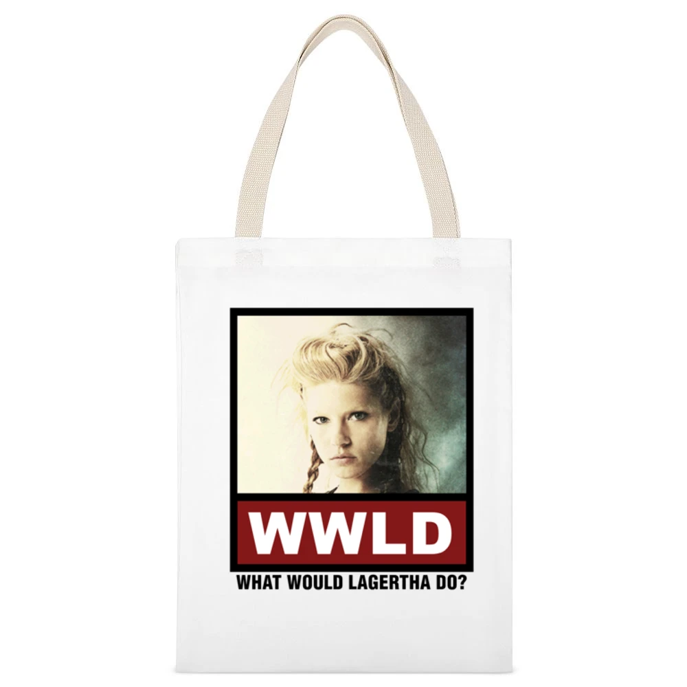 What Would Lagertha Do WWLD Vikings White Canvas Tote Shopping Bag