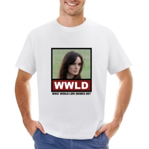 What Would Lori Grimes Do WWLD The Walking Dead Asian Size Men T-Shirt