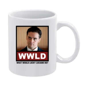 What Would Lucky Luciano Do WWLD Boardwalk Empire White Mug