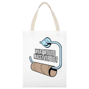 What Would MacGyver Do White Canvas Tote Shopping Bag
