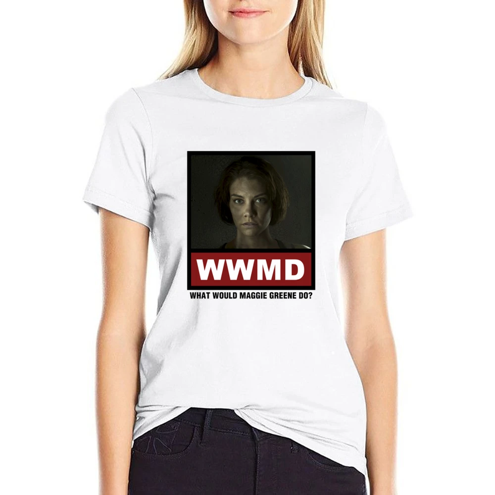 What Would Maggie Greene Do WWMD The Walking Dead US Size Women Ladies T-shirt