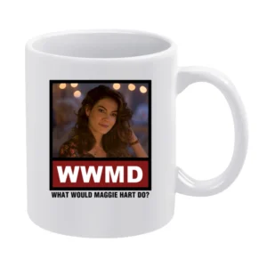 What Would Maggie Hart Do WWMD True Detective White Mug