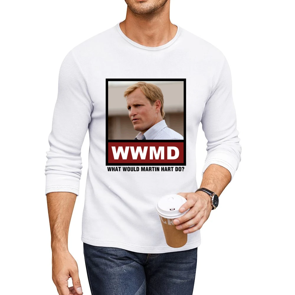 What Would Martin Hart Do WWMD True Detective Men CrewNeck Long Sleeve T-Shirt