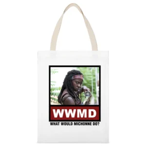 What Would Michonne Do WWMD The Walking Dead White Canvas Tote Shopping Bag