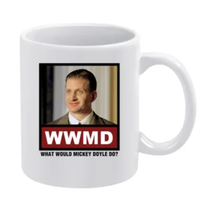 What Would Mickey Doyle Do WWMD Boardwalk Empire White Mug