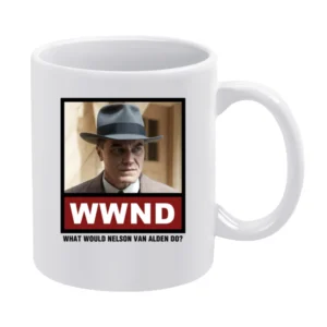 What Would Nelson Van Alden Do WWND Boardwalk Empire White Mug